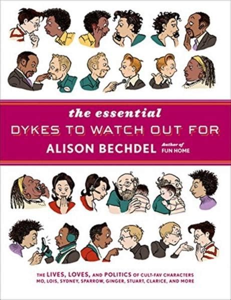 Alison Bechdel The Essential Dykes To Watch Out For Paranoia City