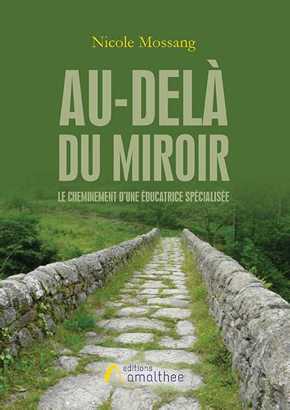 Au Delà Du Miroir Maison éditions Nantes Editions Amalthée