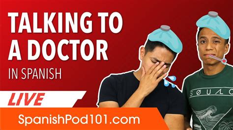 How To Talk To A Doctor In Spanish Basic Spanish Phrases Youtube