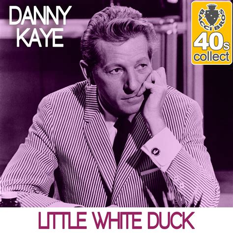 ‎little White Duck Remastered Single Danny Kayeのアルバム Apple Music