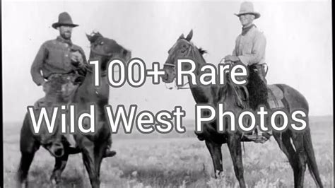 100 Rare Wild West Photos Youtube