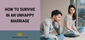 How To Survive In An Unhappy Marriage Must Read Tips