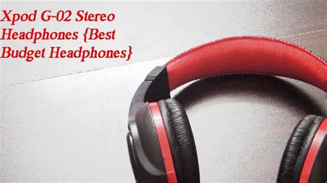 5 best budget active noise cancelling headphones 2020 | mrkwd tech. Xpod G-02 Stereo Headphones {Best Budget Headphones} - YouTube