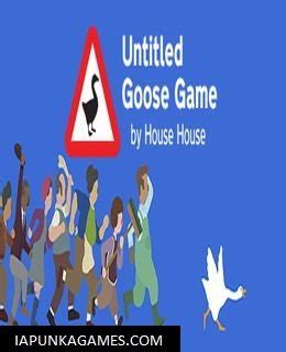 More than 1983 downloads this month. Untitled Goose Game Free Download ApunKaGame - Free Download Full Version