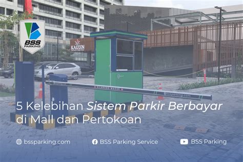 Bss Parking Mesin Tiket Parkir Palang Portal Otomatis Murah