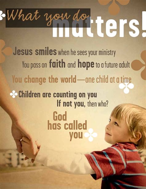 Childrens Ministry Heres Why What You Do Matters Ministry Quotes