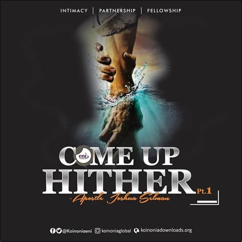 Download COME UP HITHER 1&2 - Apostle Joshua Selman