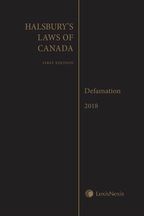 Halsburys Laws Of Canada Defamation 2018 Reissue Lexisnexis