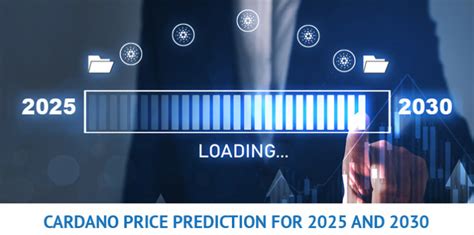 Cardano would change the laws of the market, just as ethereum did in its time, for every reason. Cardano (ADA) Price Prediction for 2025 and 2030: Will it ...