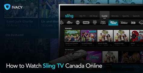 How To Watch Sling Tv In Canada With Ivacy Vpn In 2023