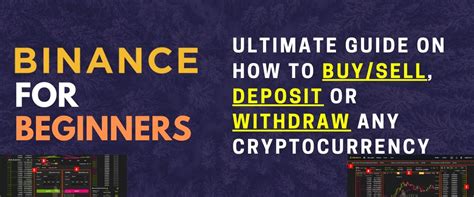 Ripple has always been facing ups and downs throughout its history. How to use Binance Deposit, Withdraw, Buy and Sell ...