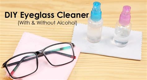 diy eyeglass cleaner with and without alcohol see do make