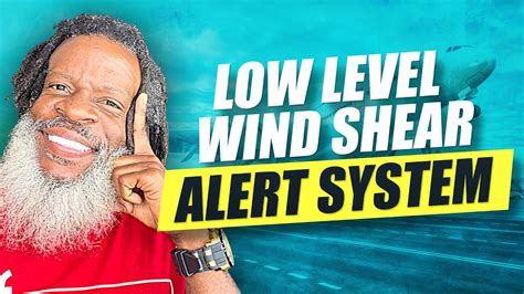 Low Level Wind Shear Alert System What Is It Private Pilot License