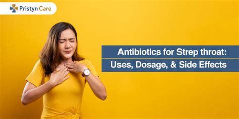Antibiotics For Strep Throat Uses Dosage And Side Effects Pristyn Care