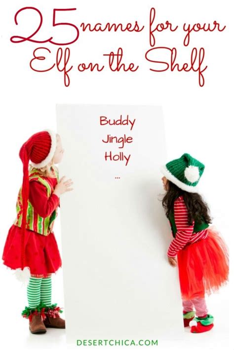 Elf On The Shelf Names 25 Elf Name Ideas For Girl Name Boys Name And