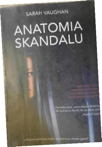Anatomia Skandalu Sarah Vaughan 14360094062 Książka Allegro
