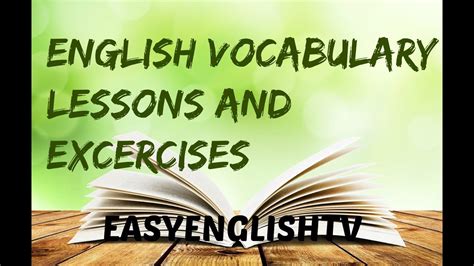 English Vocabulary Lessons And Excercises Youtube
