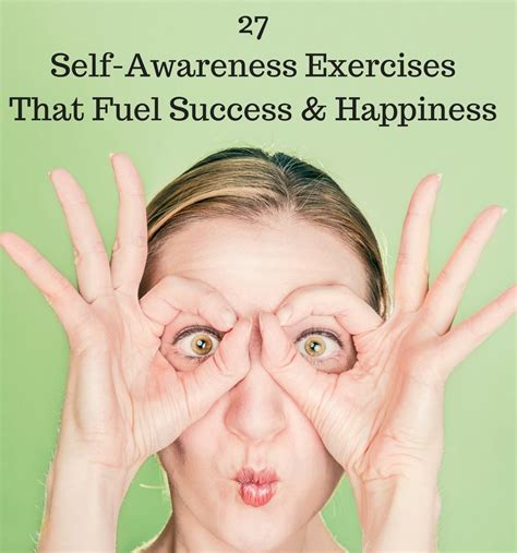 27 Self Awareness Exercises That Fuel Success And Happiness