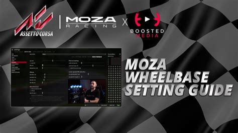 Moza Wheelbase Setting Guide For Assetto Corsa Youtube