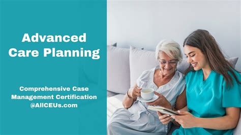 Advanced Care Planning In Case Management Comprehensive Case