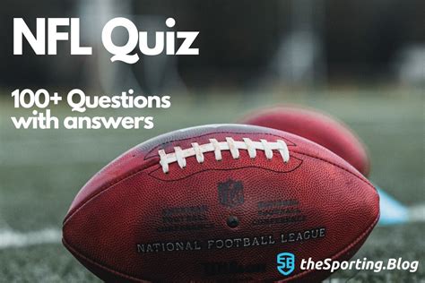 100 Nfl Quiz Questions With Answers Nfl Trivia Quiz — The Sporting Blog