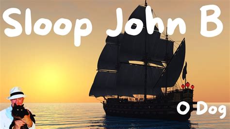 Sloop John B Youtube