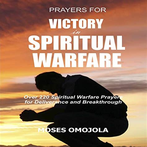 Prayers For Victory In Spiritual Warfare By Moses Omojola Audiobook