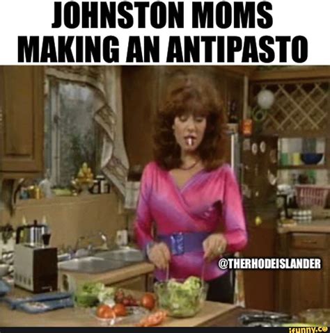 Johnston Moms Making An Antipasto Therhodeislander Ifunny Brazil