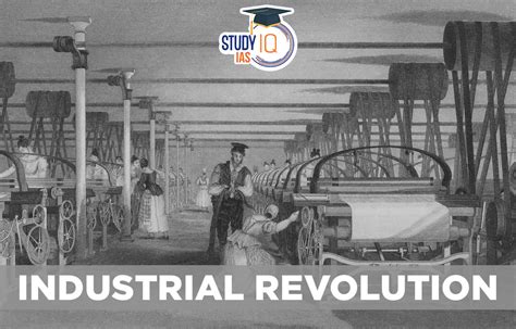 Industrial Revolution History First Industrial Revolution Causes