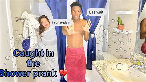 Caught In The Shower Prank Gone Wrong Youtube
