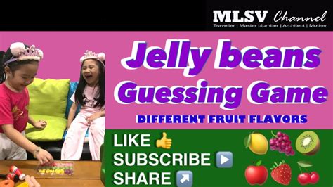 Jelly Beans Guessing Fruit Flavor Game 🍋🍇🥝🍎🍓 Youtube