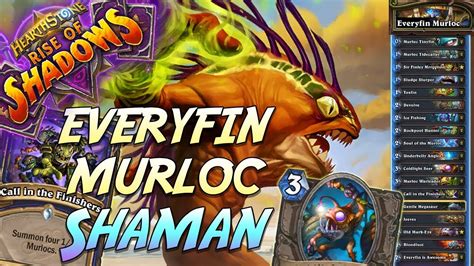 Our murloc shaman guide also contains mulligan advice, card combos and strategy tips. Wild Everyfin Murloc Shaman Deck | Rise of Shadows ...