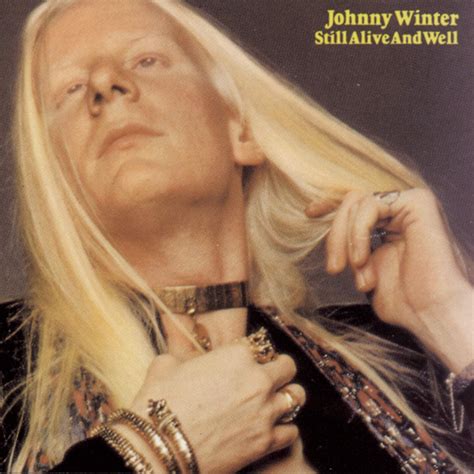 Amazon Still Alive And Well Winter Johnny 輸入盤 音楽