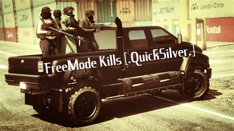 Gta 5 Freemode Kills Quicksivler Youtube