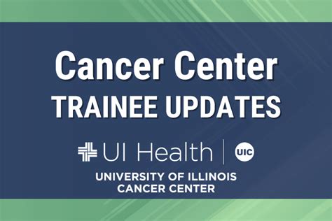 Cancer Center Trainee Updates University Of Illinois Cancer Center