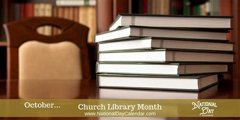 Church Library Month October National Day Calendar