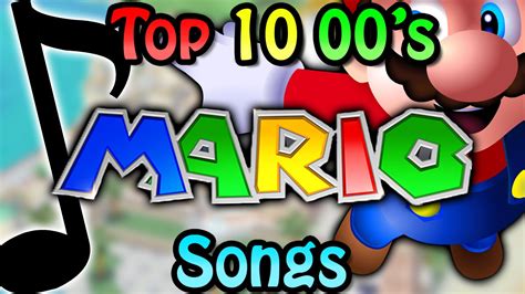 Top 10 2000s Mario Songs Youtube