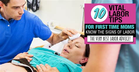 10 Vital Labor Tips For First Time Moms A Silver Lined Life