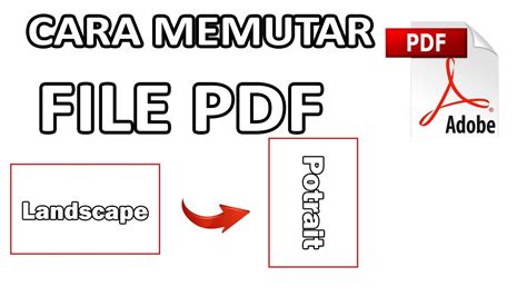 2 Cara Memutar File PDF ROTASI Potrait Ke Landscape Atau Sebaliknya