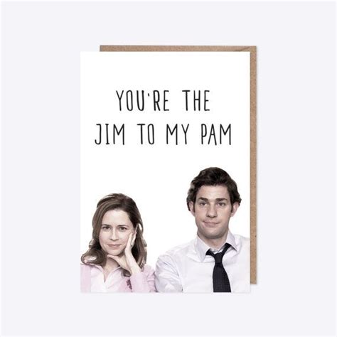 Valentines Day Card You Re The Jim To My Pam Valentines Romance Anniversary Love Couple