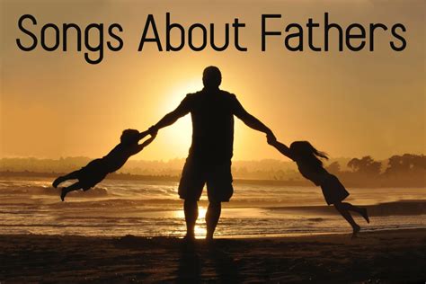 Grab your dad and crank one of these amazing father's day songs and you'll be all set. 64 Songs About Fathers and Fatherhood | Spinditty