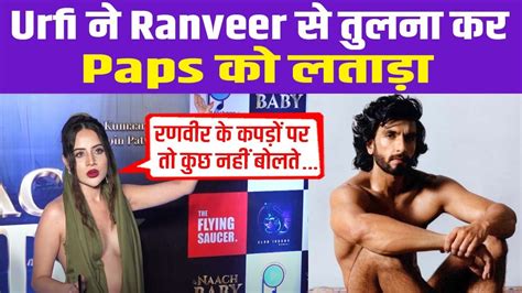 Urfi Javed Slams Photographer For Comparing Himself To Ranveer Singh Youtube