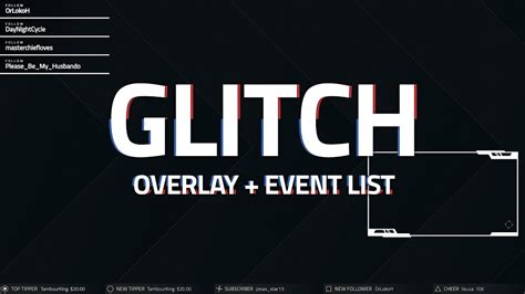 Glitch Overlay And Event List For Twitch Youtube Gaming And Mixer