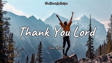 Don Moen Thank You Lord Christian Worship Songs Youtube