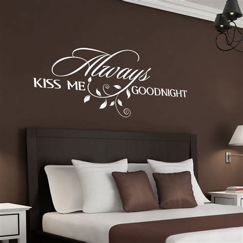 Always Kiss Me Goodnight Wall Decal Romanticbedroom Bedroom Ideas For Couples Romantic Room