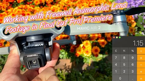 Freewell Anamorphic Lens For Mavic Air Tutorial Youtube