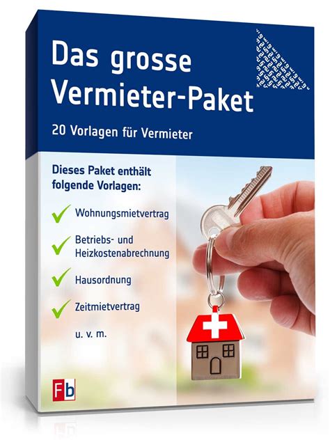 Achten sie darauf, dass das übergabeprotokoll in. Das grosse Vermieter-Paket - Verträge, Muster und Vorlagen ...