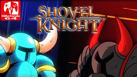 Video Shovel Knight Anime Opening By Channy And Kimberly Miketendo64