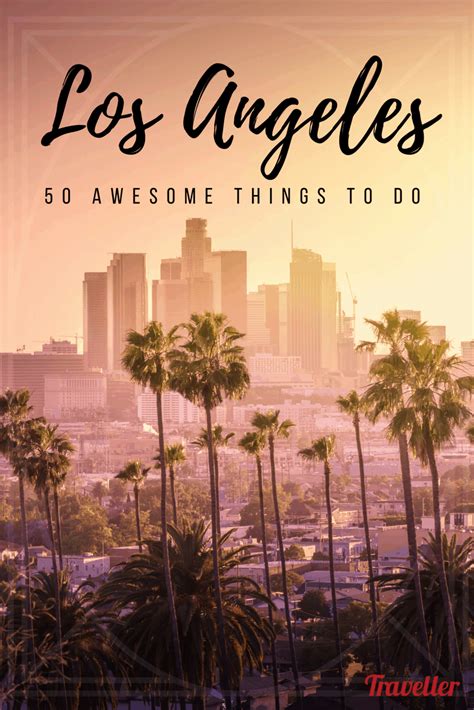 50 Awesome Things To Do In Los Angeles Canadian Traveller
