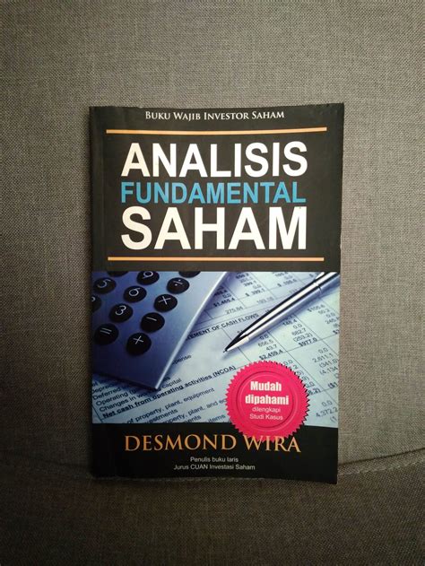 Buku ini merupakan karangan benjamin graham yang merupakan mentor warren buffet. Jual Original Analisis Fundamental Saham - Desmond Wira di ...